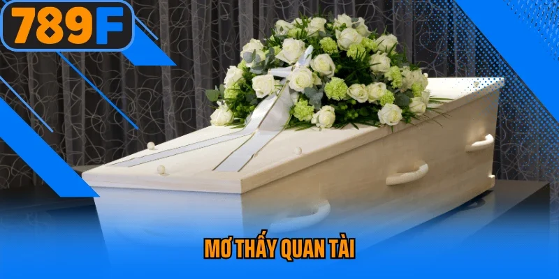 Mơ Thấy Quan Tài